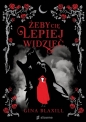 Żeby cię lepiej widzieć - Gina Blaxill