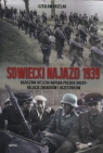 Sowiecki najazd 1939 Sojusznik Hitlera napada polskie kresy - relacje Grzelak Czesław