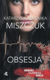 Obsesja - Katarzyna Berenika Miszczuk