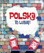 Polska to lubię! - Długołęcki Aleksander, Marta Maruszczak, Mroczkowska Małgorzata, Odnous Barbara
