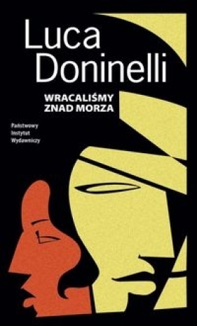 Wracaliśmy znad morza - Luca Doninelli
