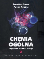 Chemia ogólna Cząsteczki.materia,reakcje Tom 2