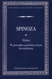 Etyka w porządku geometrycznym dowiedziona