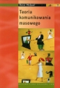 Teoria komunikowania masowego - Denis McQuail
