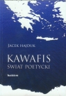Kawafis Świat poetycki Hajduk Jacek