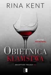 Deception Trilogy. Obietnica kłamstwa. Tom 3 - Rina Kent