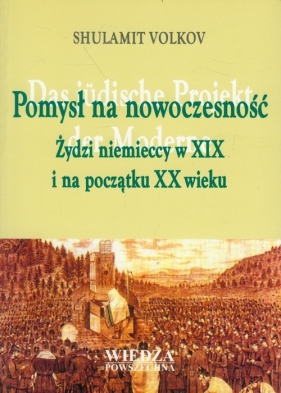 Pomysł na nowoczesność - Volkov Shulamit