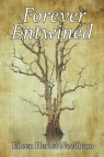 Forever Entwined