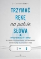 Trzymać rękę na pulsie Słowa. Rok B - Jacek Poznański
