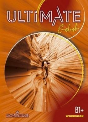 Ultimate English B1+ Workbook - Katrina Gormley