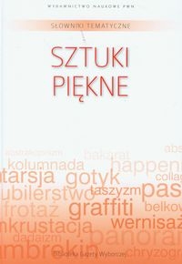 Słownik tematyczny  Tom 12 Sztuki piękne