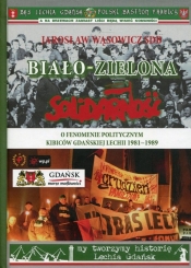 Biało-zielona Solidarność - Wąsowicz Jarosław