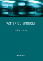 Wstęp do ekonomii - Andrzej Łuczyszyn