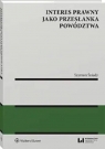  Interes prawny jako przesłanka powództwa