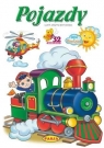Pojazdy. Seria ze słoneczkiem Opracowanie zbiorowe