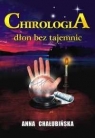 Chirologia - dłoń bez tajemnic Anna Chałubińska