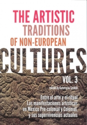 The Artistic Traditions of Non-European Cultures vol 3