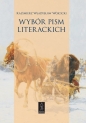Wybór pism literackich - Kazimeirz Władysław Wójcicki