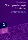 Neuropsychologia kliniczna Urazy mózgu Tom 2 Procesy komunikacyjne i Pąchalska Maria