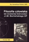 Filozofia człowieka we współczesnej twórczości... Korneliusz Policki