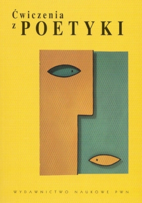 Ćwiczenia z poetyki - Gajewska Agnieszka, Mizerkiewicz Tomasz (redakcja)
