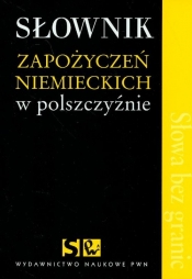 Słownik zapożyczeń niemieckich w polszczyźnie - <br />