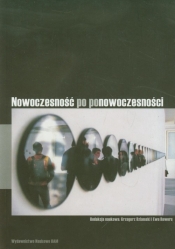 Nowoczesność po ponowoczesności - <br />