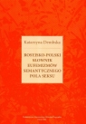 Rosyjsko- polski słownik eufemizmów semantycznego pola seksu Dembska Katarzyna