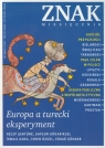 Znak 669 02/2011 Europa a turecki eksperyment Miesięcznik