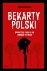 Bękarty Polski Marek Łuszczyna