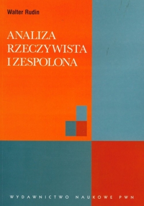 Analiza rzeczywista i zespolona - Rudin Walter