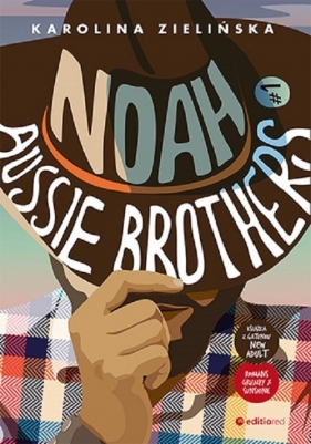 Noah. Aussie Brothers #1 - Zielińska Karolina