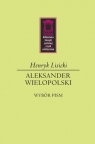 Aleksander Wielopolski Henryk Lisicki