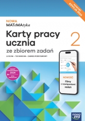 NOWA MATeMAtyka 2. Karty pracy ucznia ze zbiorem zadań. Liceum i Technikum. Zakres podstawowy - Dorota Ponczek, Karolina Wej