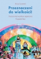 Przeznaczeni do wielkości! - Alicja Curanović