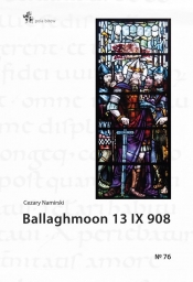 Ballaghmoon 13 IX 908 - Namirski Cezary