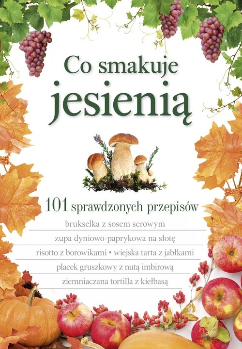 Co smakuje jesienią