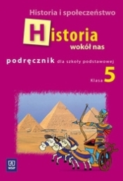Historia wokół nas 5 Podręcznik Historia i społeczeństwo - Lolo Radosław