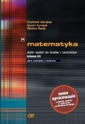 Matematyka. Zbiór zadań do liceów i techników klasa 3 - Kłaczkow Krzysztof