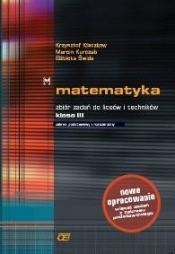 Matematyka. Zbiór zadań do liceów i techników klasa 3