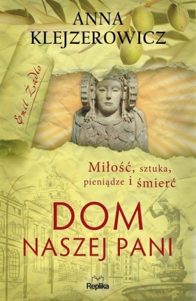 Dom naszej pani - Anna Klejzerowicz