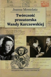 Twórczość prozatorska Wandy Karczewskiej