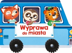Wyprawa do miasta - Opracowanie zbiorowe