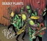 Roll Over CD Deadly Plants