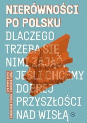 Nierówności po polsku - Jakub Sawulski, Michał Brzeziński, Paweł Bukowski