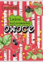 Owoce. Leśna kolorowanka - Katarzyna Sekieta-Kopiec