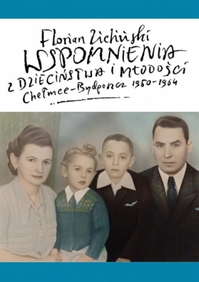 Wspomnienia z dzieciństwa i młodości - Florian Zieliński