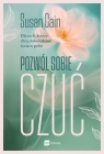 Pozwól sobie czuć Susan Cain