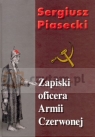 Zapiski oficera armii czerwonej Piasecki Sergiusz