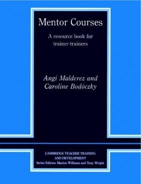 Mentor Courses - Angi Malderez, Caroline Bodsczky